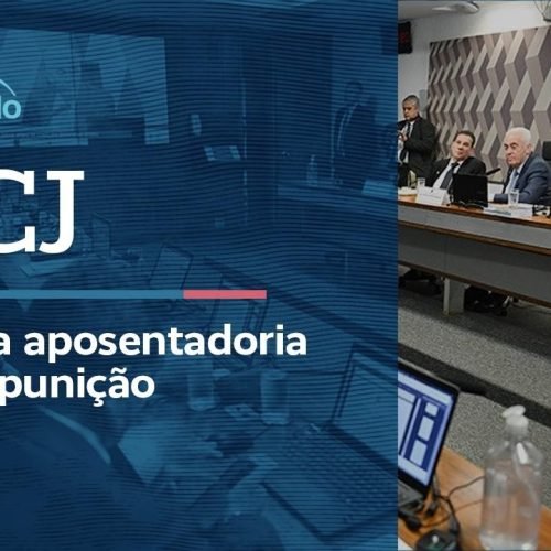 Fim da aposentadoria como sanção em debate na CCJ – 7/4/26 — Senado Notícias